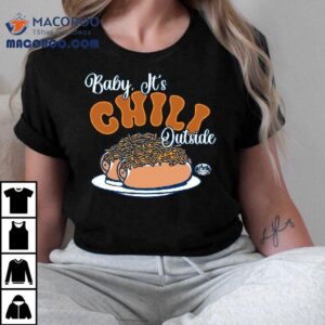 Baby It’s Chili Outside Skyline T-shirt