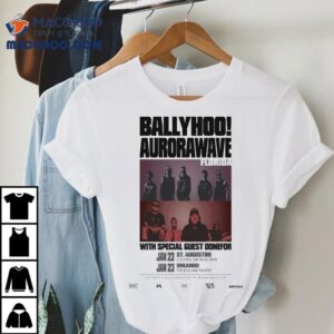 Ballyhoo Aurorawave Florida January 22-23 2025 Concert Shirt
