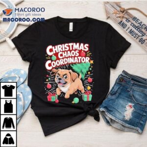 Christmas Chaos Coordinator Xmas Puppy Shirt