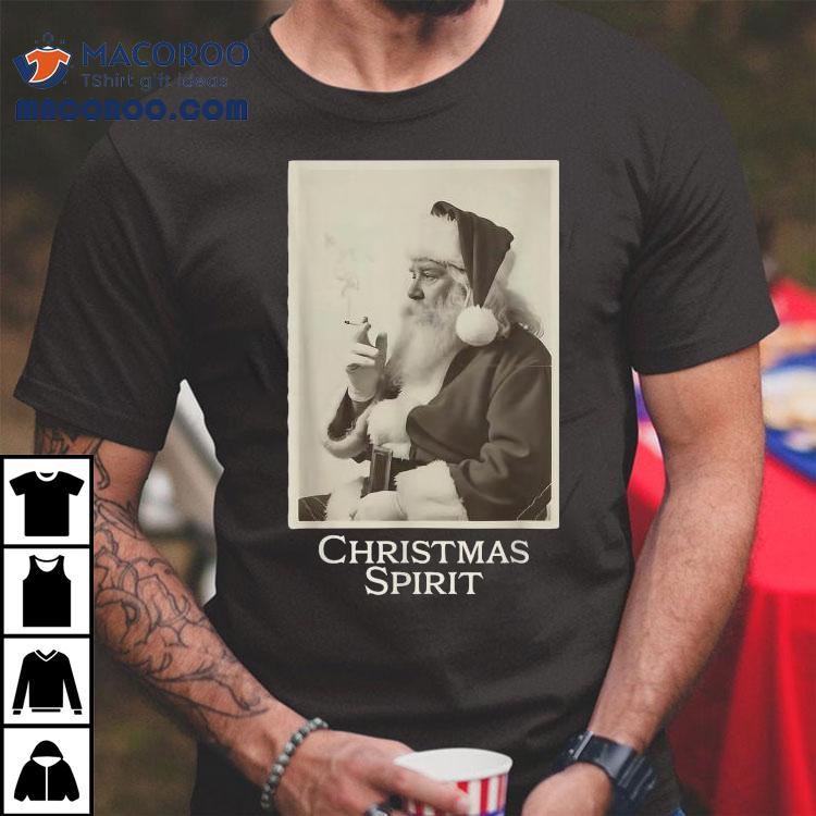Christmas Spirit Smoking Santa Claus Shirt Christmas Spirit Smoking Santa Claus Shirt