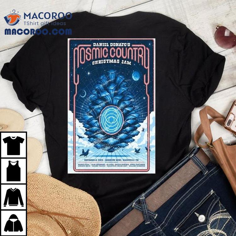 Daniel Donato’s Cosmic Country Christmas Jam Brooklyn Bowl Nashville, Tn Dec 16, 2023 Shirt Daniel Donato’s Cosmic Country Christmas Jam Brooklyn Bowl Nashville, Tn Dec 16, 2023 Shirt