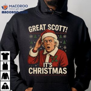 Great Scott It’s Christmas T-shirt