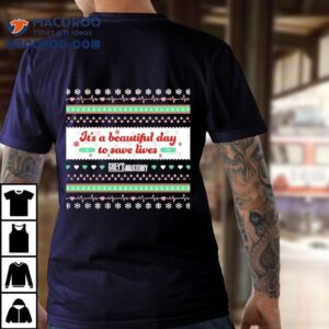 Grey’s Anatomy It’s A Beautiful Day To Save Lives Holiday Christmas Shirt