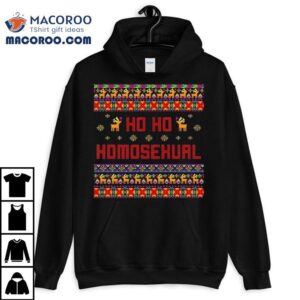 Ho Ho Ho Homosexual Christmas Shirt