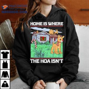 Home Is Where The Hoa Isn’t Candy Cane And A Reindeer Figure Christmas Graphic Shirt