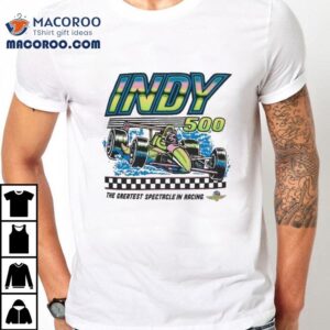 Indianapolis Motor Speedway Indy The Greatest Spectacle In Racing Neon Car Tshirt
