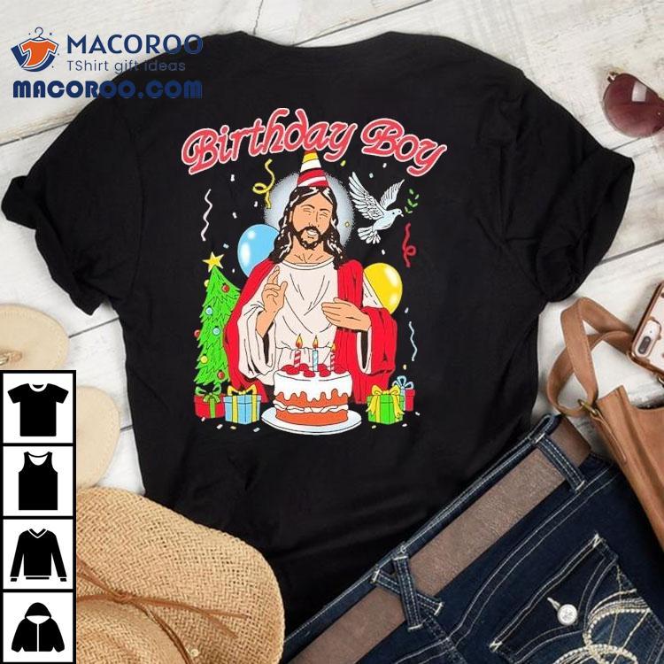Jesus Birthday Boy Holiday Merry Christmas Shirt Jesus Birthday Boy Holiday Merry Christmas Shirt