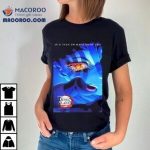 Kimetsu No Yaiba Demon Slayer It S Time To Have Some Fun The Movie Infinity Castle Premiere On August Akaza Eyes Tshirt