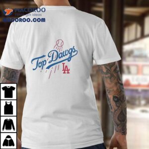 Los Angeles Dodgers World Series Top Dawgs Back To Back Champions Dog Shirt