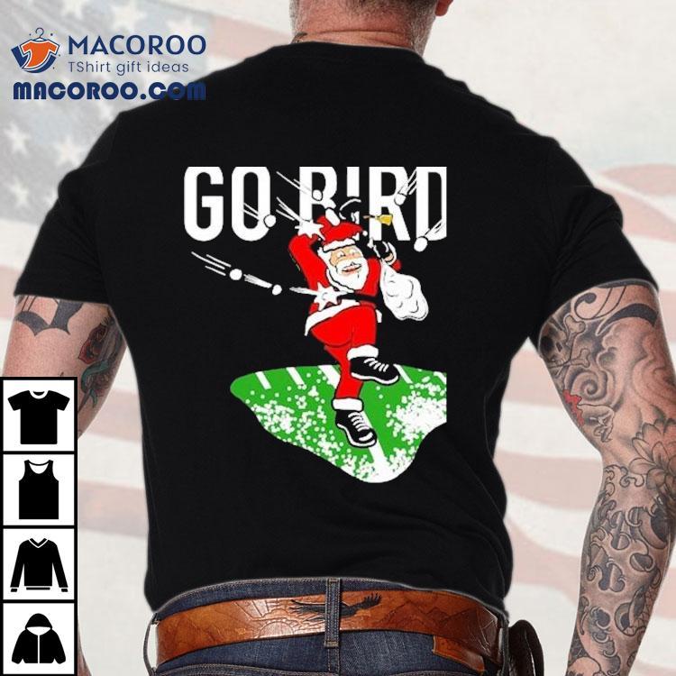 Philadelphia Eagles Santa A Philly Christmas Thing Go Birds Shirt Philadelphia Eagles Santa A Philly Christmas Thing Go Birds Shirt