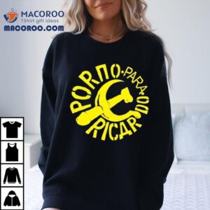 Porno Para Ricardo Rock Para Las Masas Tshirt