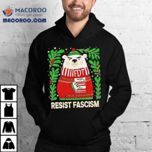 Resist Fascism Christmas Bear Fdt Shirt