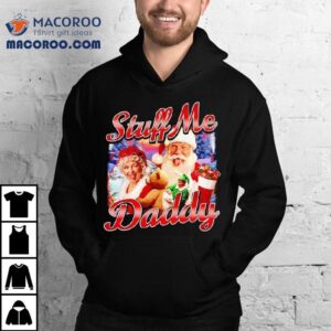 Santa Claus Stuff Me Daddy Christmas Shirt