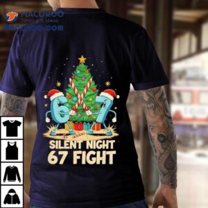 Silent Night 67 Fight Funny Christmas Shirt