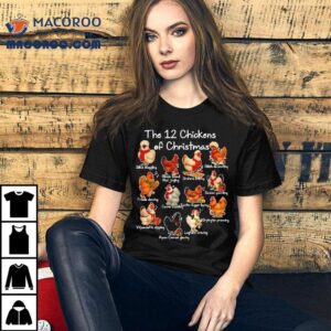 The 12 Chickens Of Christmas Farm Animal Cute Xmas Holiday Shirt