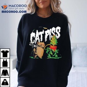The Cat Piss Shirt