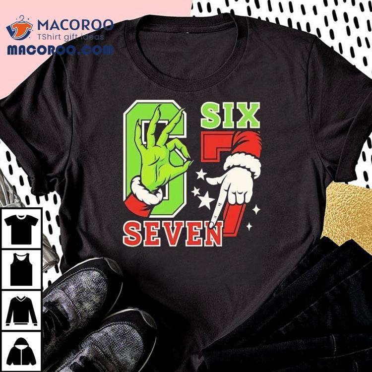 The Grinch X Santa Claus 67 Six Seven Christmas Shirt The Grinch X Santa Claus 67 Six Seven Christmas Shirt