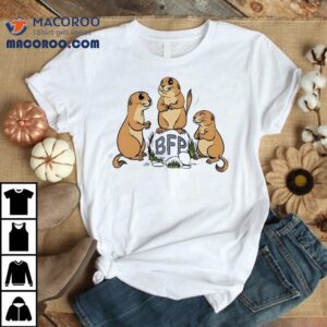 Three Prairie Dog Bfp Shirt
