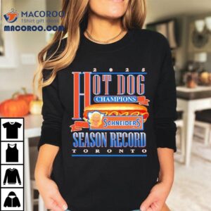 Toronto Blue Jays Hot Dog Champions Season Record 2025 Shirt