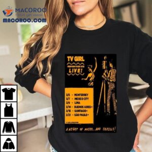 Tv Girl Perform Their Hits Live 2026 Shirt