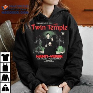Twin Temple Haunts The Wiltern Satan Want You To Join Los Angeles Halloween Night Event 2025 Shirt