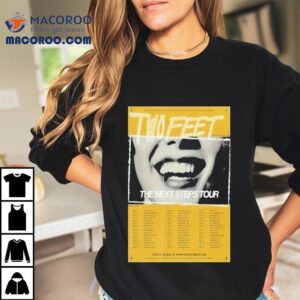 Two Feet The Next Steps Tour 2026 Dates Shirt