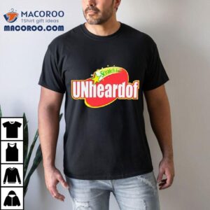 Unheardof Scratch Free Shirt
