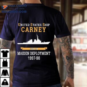 United States Ship Carney (ddg-64) Maiden Deployment 1997-98 T-shirt