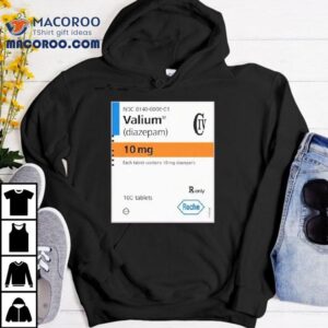 Valium Diazepam 10mg Shirt
