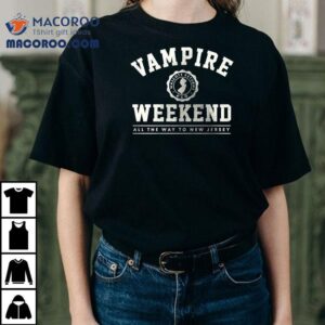 Vampire Weekend Wellmont Theater All The Way To The Garden State Shirt