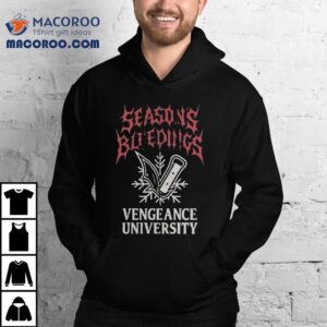 Vengeance Season’s Bleedings Vengeance University Christmas Shirt