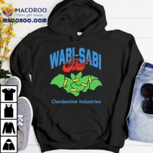 Wabi Sabi Soul Clandestine Industries Shirt