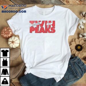 Welcome To Peaks Cake Shirt