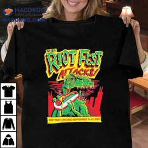When Riot Fest Attacks Chicago September 15 17 2023 Dinosaur Shirt