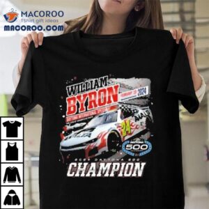 William Byron #24 2024 Daytona 500 Winner-past Champions Shirt