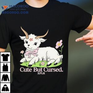 Xplr Goat Cute But Cursed Shirt