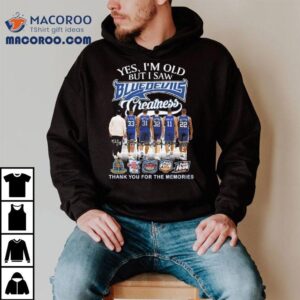 Yes I Am Old But I Saw Blue Devils Greatness Players Signatures Thank You For The Memories Shirt