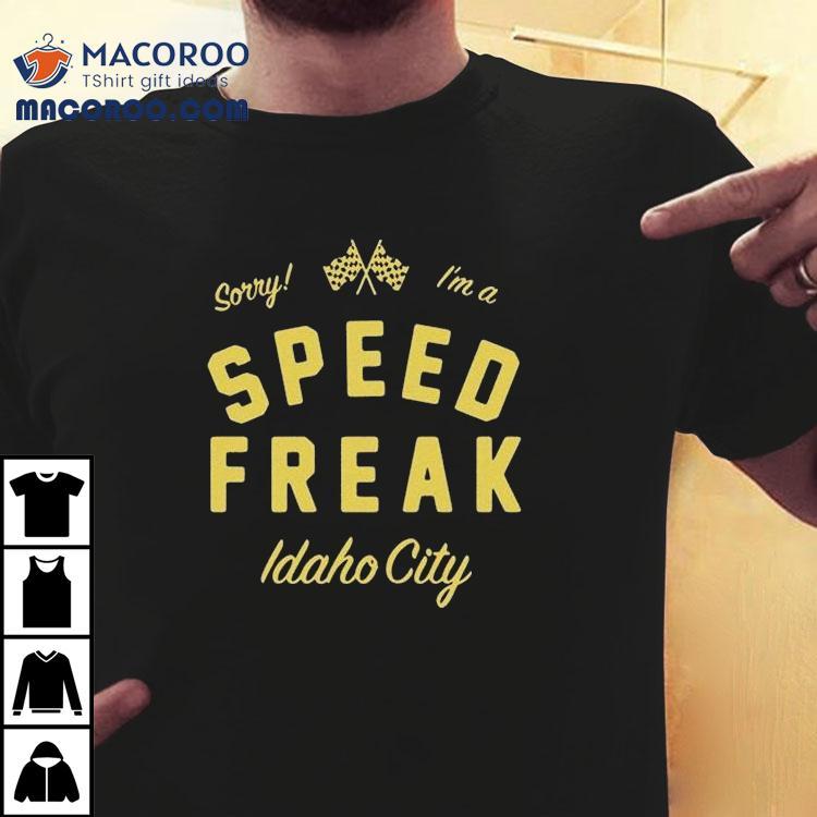 Youth Lagoon Sorry I’m A Speed Freak Idaho City Shirt Youth Lagoon Sorry I’m A Speed Freak Idaho City Shirt