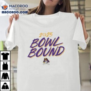 Bowl Bound East Carolina University Ecu Tshirt