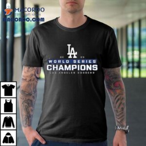 2025 World Series Champions Los Angeles Dodgers Shirt