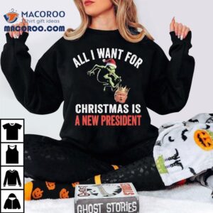 All I Want For Christmas Is A New President Grinch Trump No King Shirt