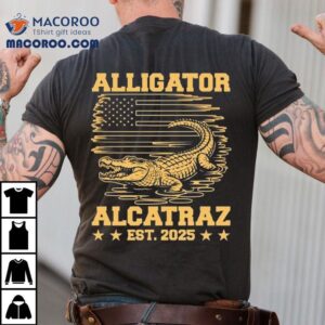 Alligator Alcatraz Est. 2025 Shirt