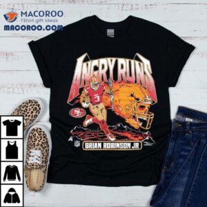 Angry Runs 2025 San Francisco 49ers Brian Robinson Jr Shirt