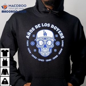 Aos De Los Doyers World Series La Skull Shirt
