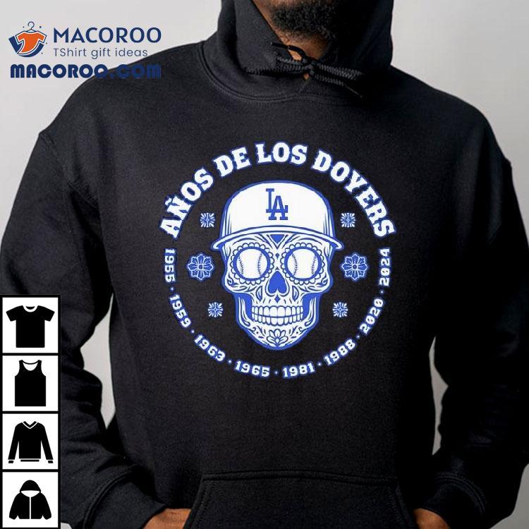 Aos De Los Doyers World Series La Skull Shirt Aos De Los Doyers World Series La Skull Shirt