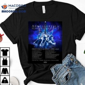 Apocalyptica Plays Metallica Vol 2 Festivals Open Airs 2025 Shirt