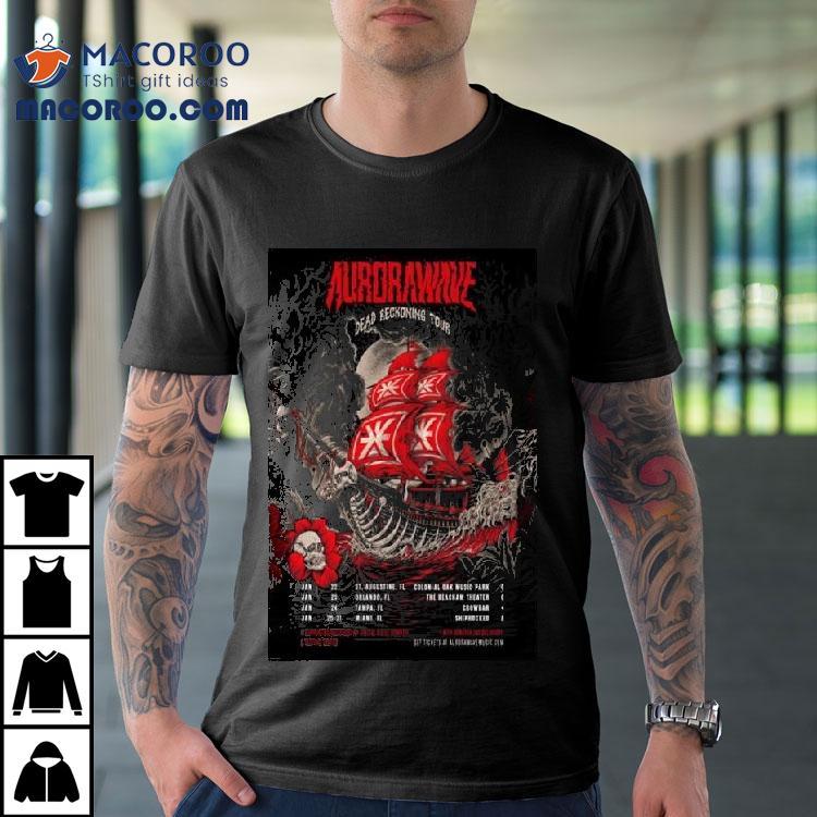 Aurorawave Dead Reckoning Tour January 2026 Shirt Aurorawave Dead Reckoning Tour January 2026 Shirt