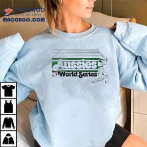 Aussies Rule The World Series Player Shirt