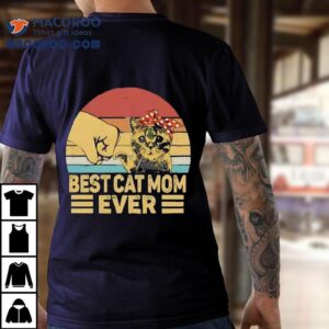 Best Cat Mom Ever Gift Vintage Shirt