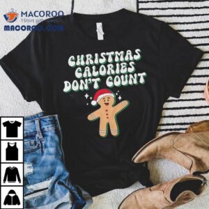 Bunker Branding Christmas Calories Don’t Count Shirt